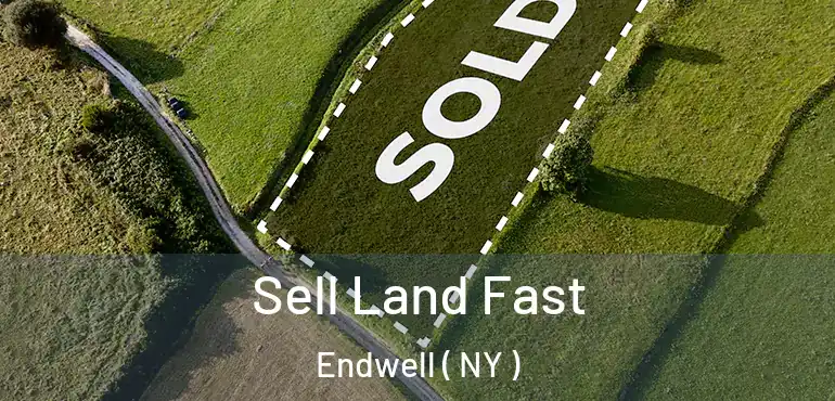  Sell Land Fast Endwell ( NY )