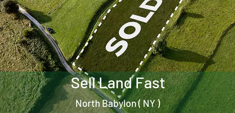  Sell Land Fast North Babylon ( NY )
