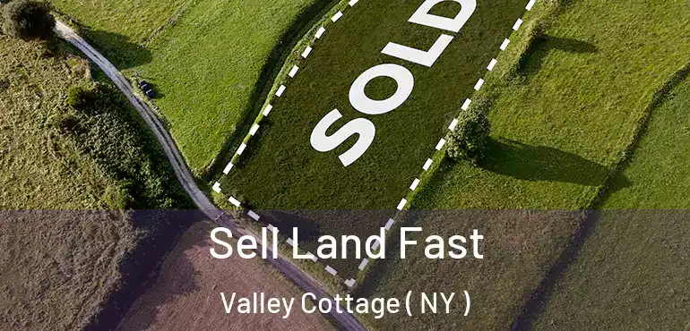  Sell Land Fast Valley Cottage ( NY )