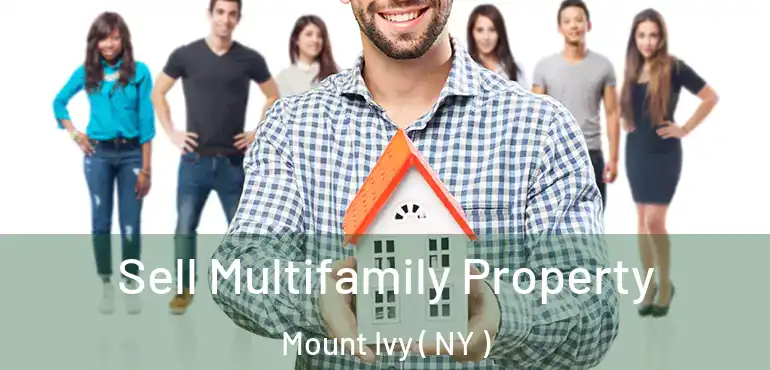  Sell Multifamily Property Mount Ivy ( NY )