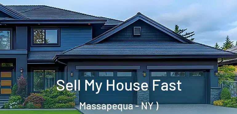  Sell My House Fast Massapequa - NY )