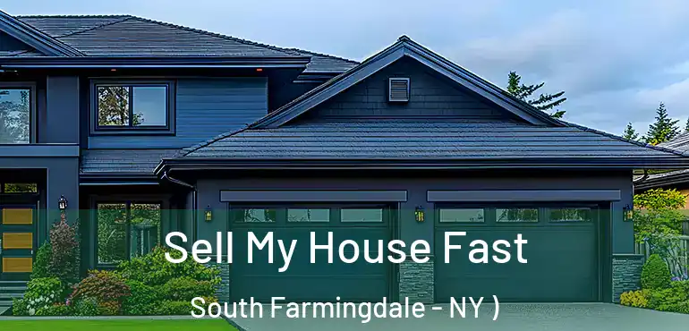  Sell My House Fast South Farmingdale - NY )