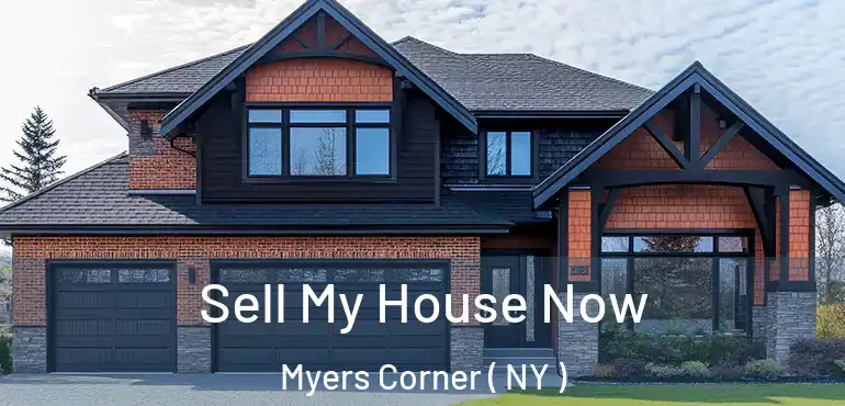  Sell My House Now Myers Corner ( NY )