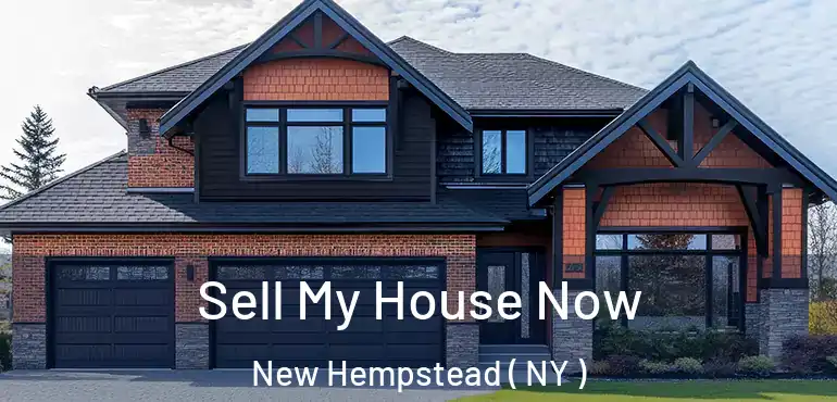  Sell My House Now New Hempstead ( NY )