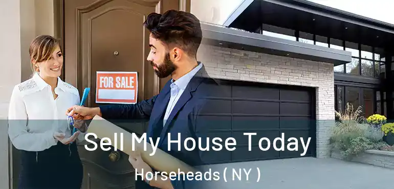  Sell My House Today Horseheads ( NY )
