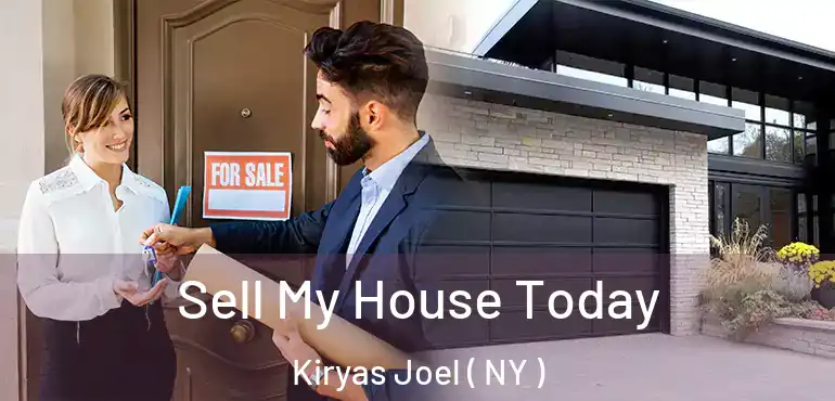  Sell My House Today Kiryas Joel ( NY )