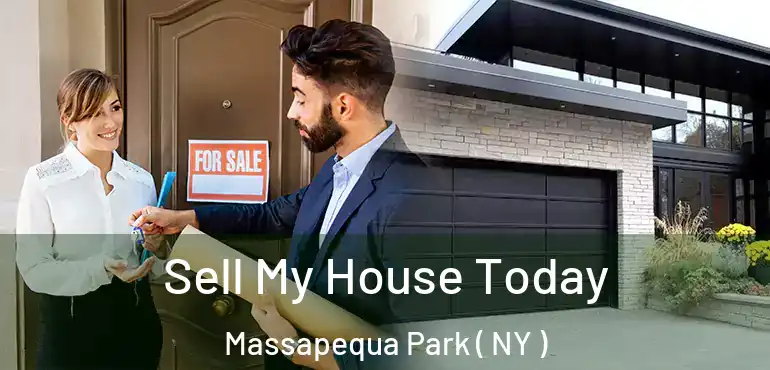  Sell My House Today Massapequa Park ( NY )