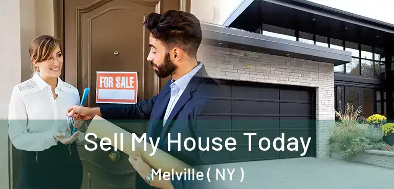  Sell My House Today Melville ( NY )