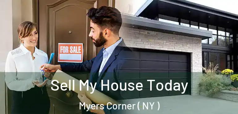  Sell My House Today Myers Corner ( NY )