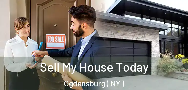  Sell My House Today Ogdensburg ( NY )