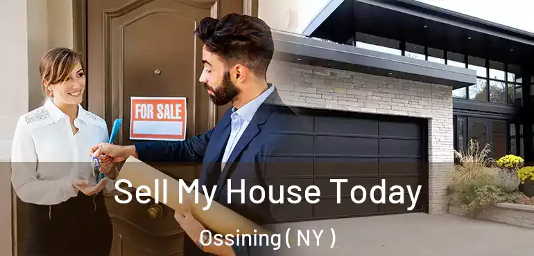  Sell My House Today Ossining ( NY )