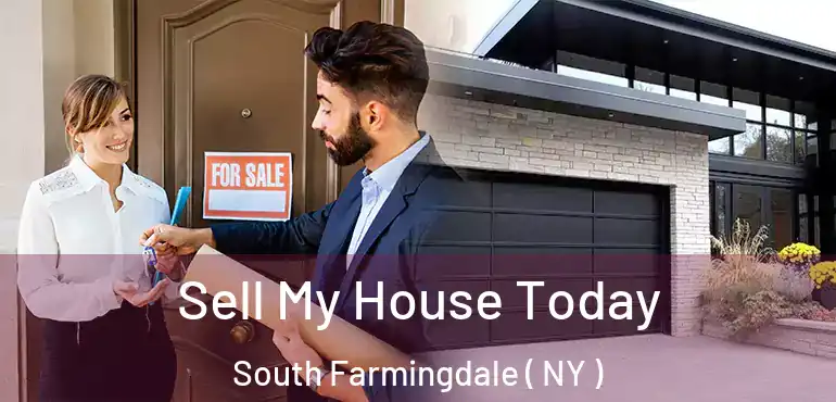  Sell My House Today South Farmingdale ( NY )