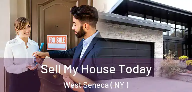  Sell My House Today West Seneca ( NY )