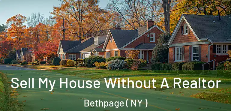  Sell My House Without A Realtor Bethpage ( NY )