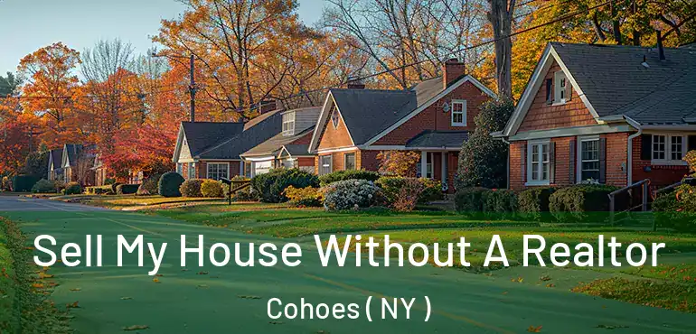  Sell My House Without A Realtor Cohoes ( NY )