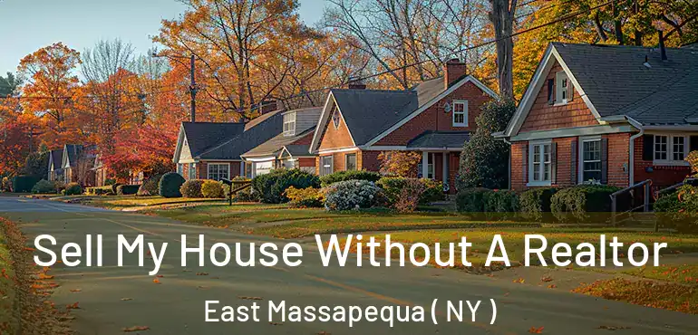  Sell My House Without A Realtor East Massapequa ( NY )