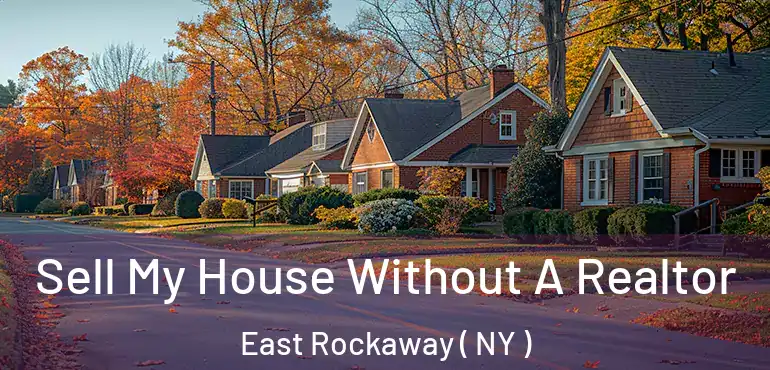  Sell My House Without A Realtor East Rockaway ( NY )