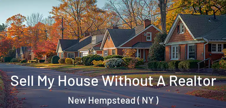  Sell My House Without A Realtor New Hempstead ( NY )