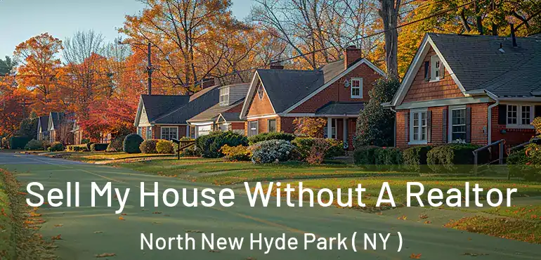  Sell My House Without A Realtor North New Hyde Park ( NY )