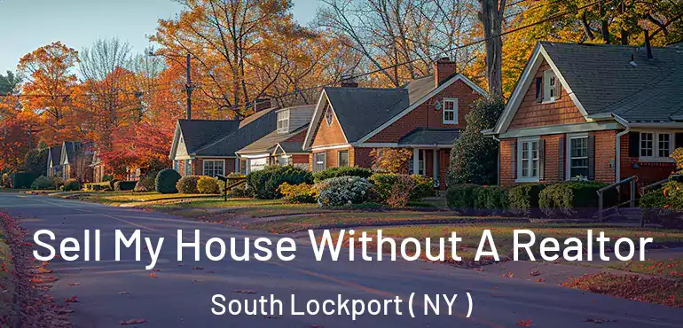  Sell My House Without A Realtor South Lockport ( NY )