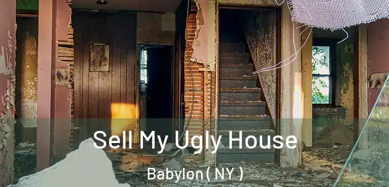  Sell My Ugly House Babylon ( NY )