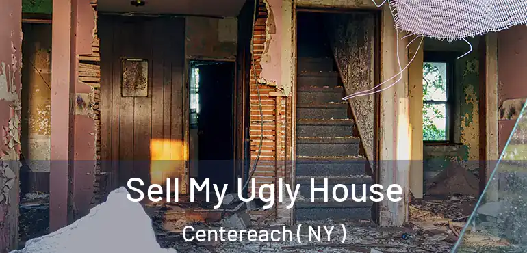 Sell My Ugly House Centereach ( NY )