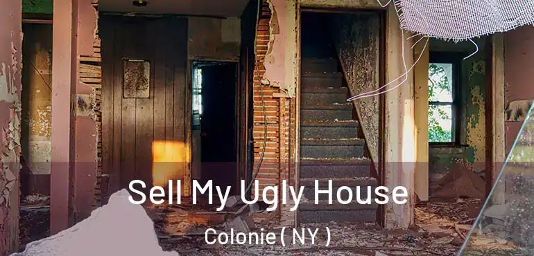  Sell My Ugly House Colonie ( NY )
