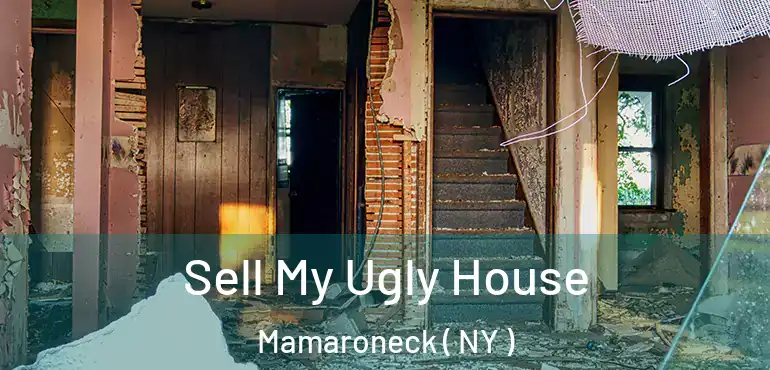  Sell My Ugly House Mamaroneck ( NY )