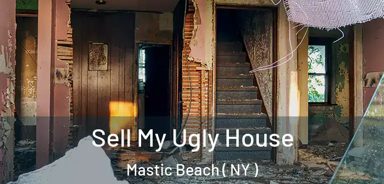  Sell My Ugly House Mastic Beach ( NY )