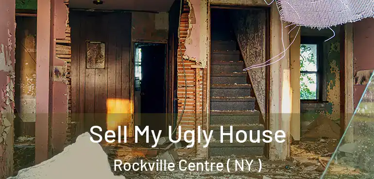  Sell My Ugly House Rockville Centre ( NY )