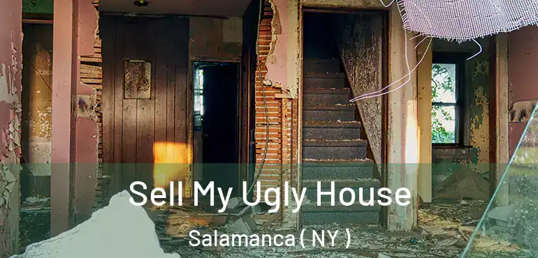  Sell My Ugly House Salamanca ( NY )