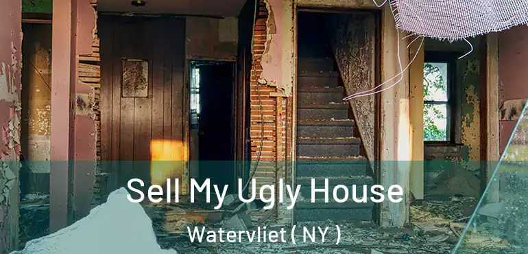  Sell My Ugly House Watervliet ( NY )