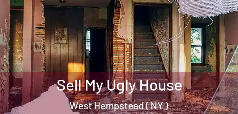  Sell My Ugly House West Hempstead ( NY )