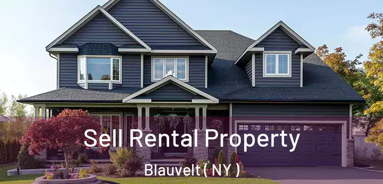  Sell Rental Property Blauvelt ( NY )