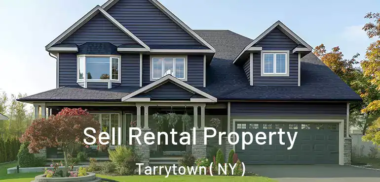  Sell Rental Property Tarrytown ( NY )