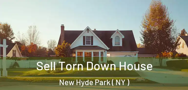  Sell Torn Down House New Hyde Park ( NY )