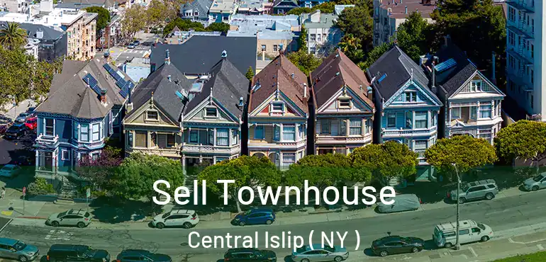  Sell Townhouse Central Islip ( NY )