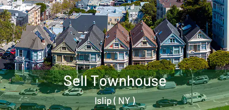  Sell Townhouse Islip ( NY )