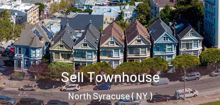  Sell Townhouse North Syracuse ( NY )