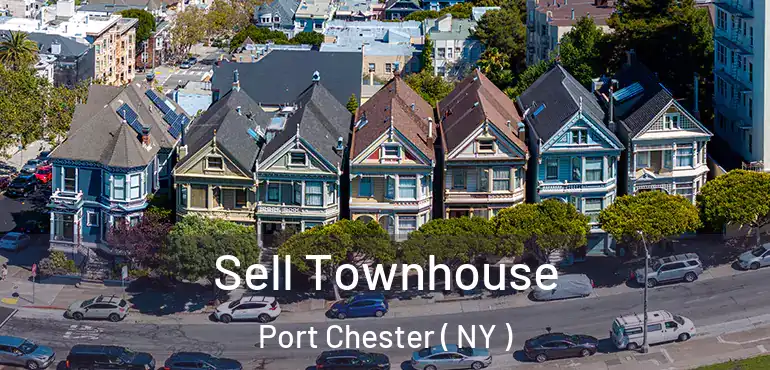  Sell Townhouse Port Chester ( NY )