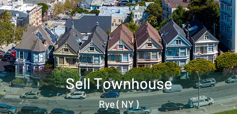  Sell Townhouse Rye ( NY )