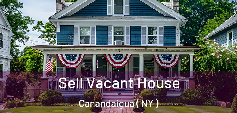  Sell Vacant House Canandaigua ( NY )
