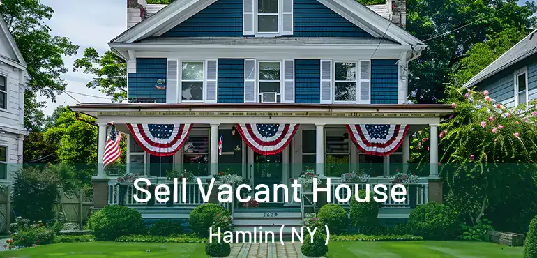  Sell Vacant House Hamlin ( NY )