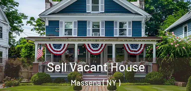  Sell Vacant House Massena ( NY )