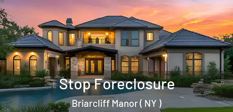  Stop Foreclosure Briarcliff Manor ( NY )
