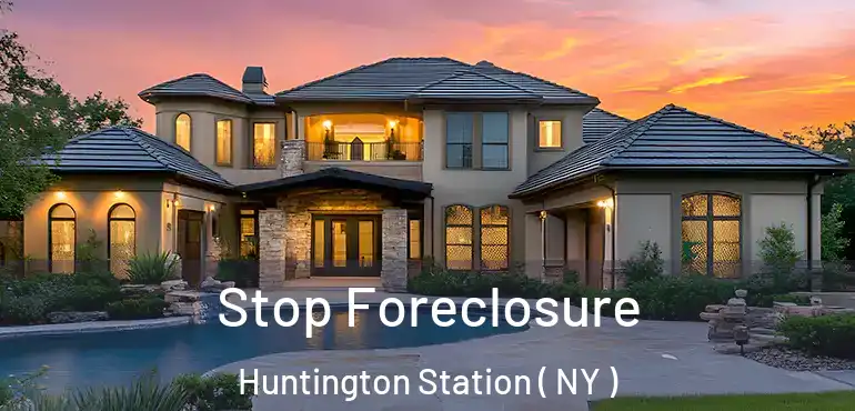  Stop Foreclosure Huntington Station ( NY )