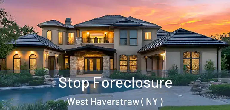 Stop Foreclosure West Haverstraw ( NY )