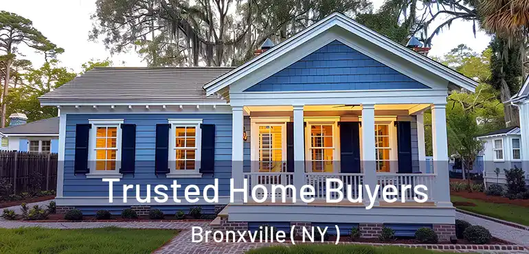 Trusted Home Buyers Bronxville ( NY )