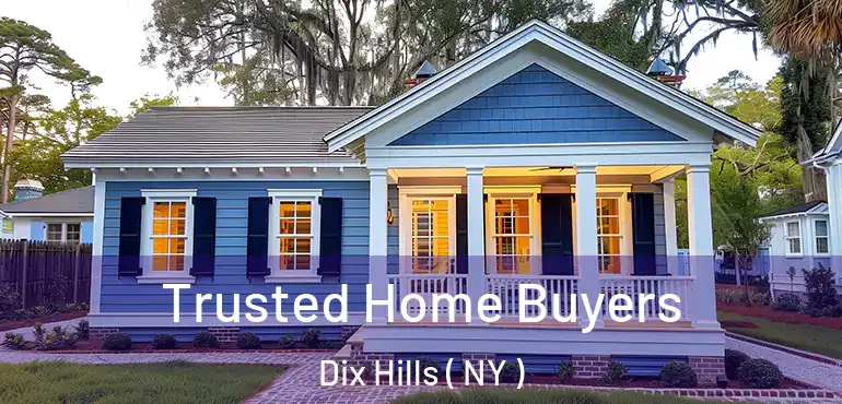  Trusted Home Buyers Dix Hills ( NY )