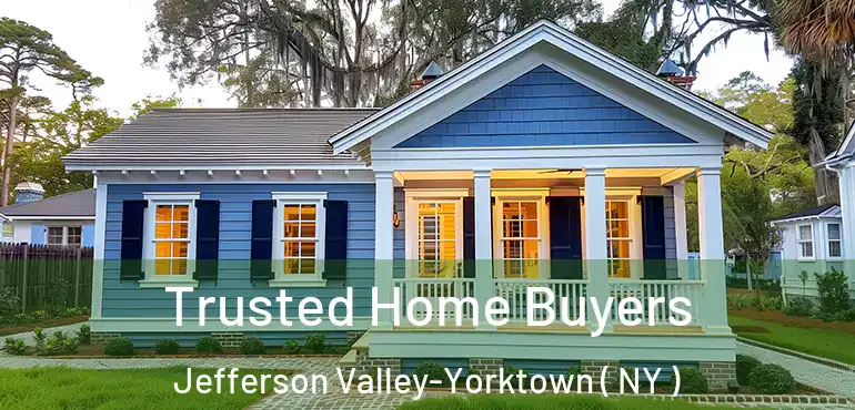  Trusted Home Buyers Jefferson Valley-Yorktown ( NY )